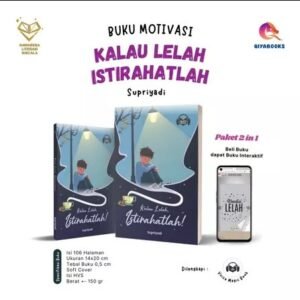 Kalau Lelah, Istirahatlah!